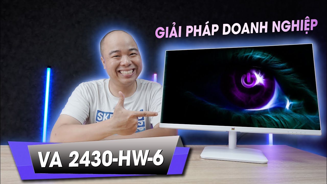 [Video] Trên tay màn hình VA2430-H-W-6